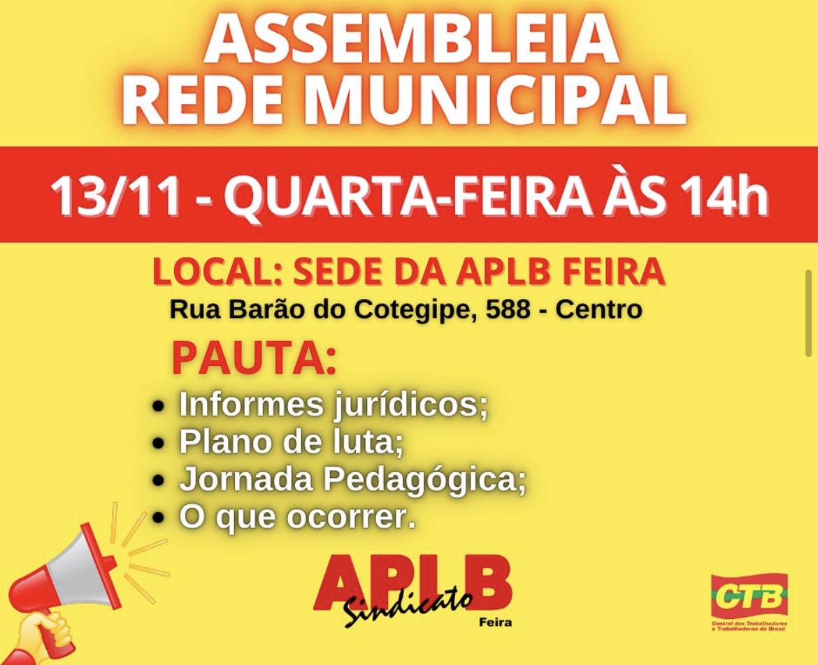 APLB Feira convoca os trabalhadores em educação da Rede Municipal para Assembleia dia 13 de novembro às 14h