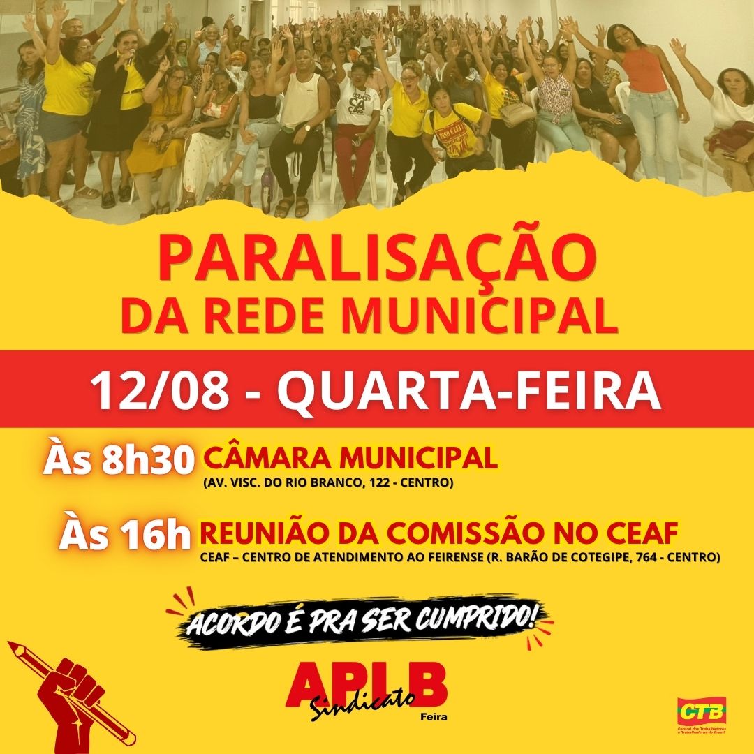 PARALISAÇÃO DA REDE MUNICIPAL | 12 DE AGOSTO